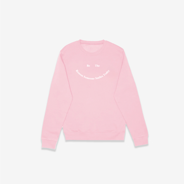 Be The Reason Crewneck - Pink